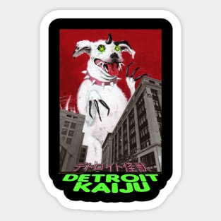 Dorasaurus Says Don't Get Me Started! - Pete Coe's Detroit Kaiju series Sticker